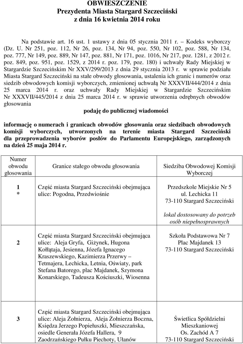 180) i uchwały Rady Miejskiej w Stargardzie Szczecińskim Nr XXV/299/2013 z dnia 29 stycznia 2013 r.