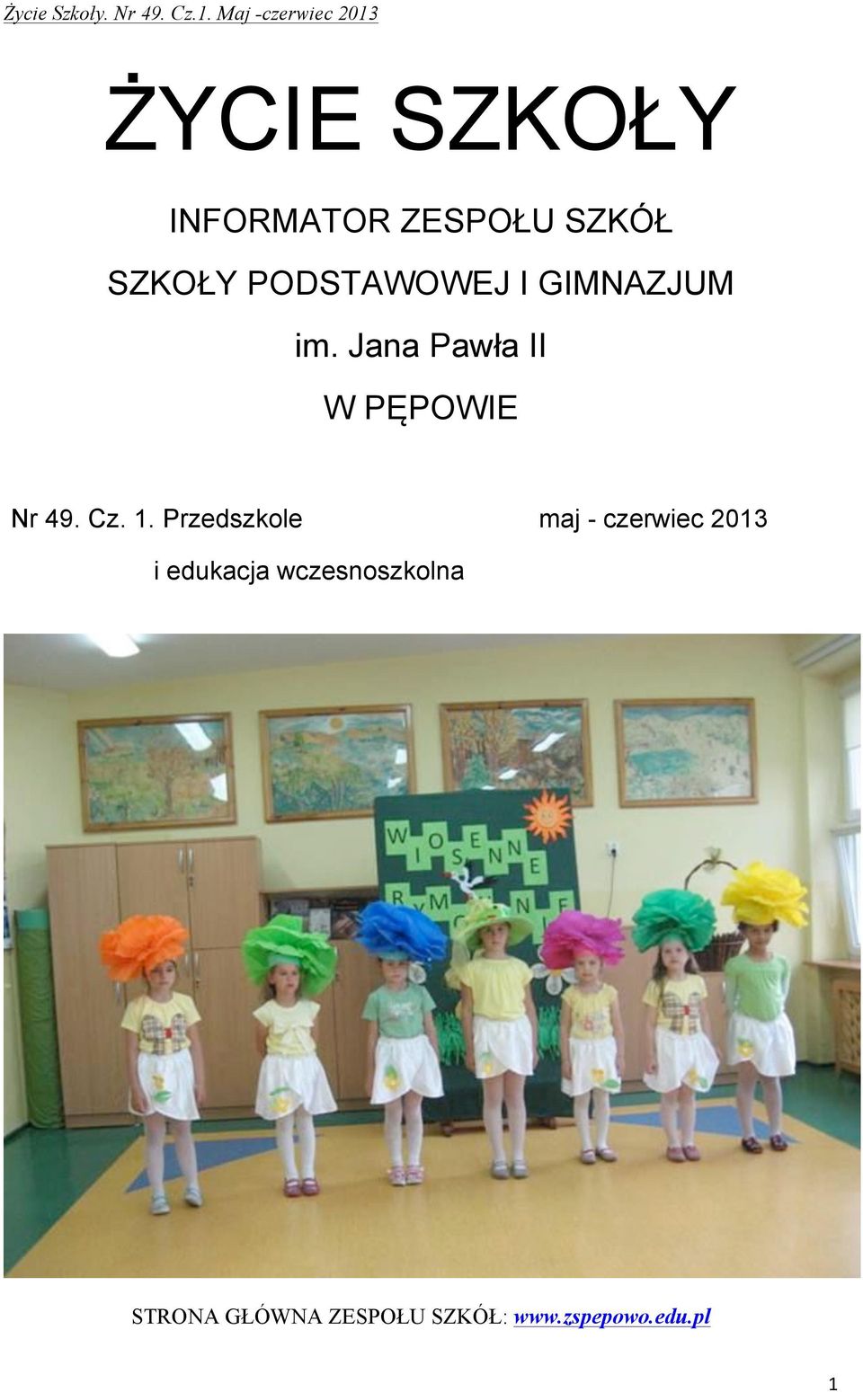 Jana Pawła II W PĘPOWIE Nr 49. Cz. 1.