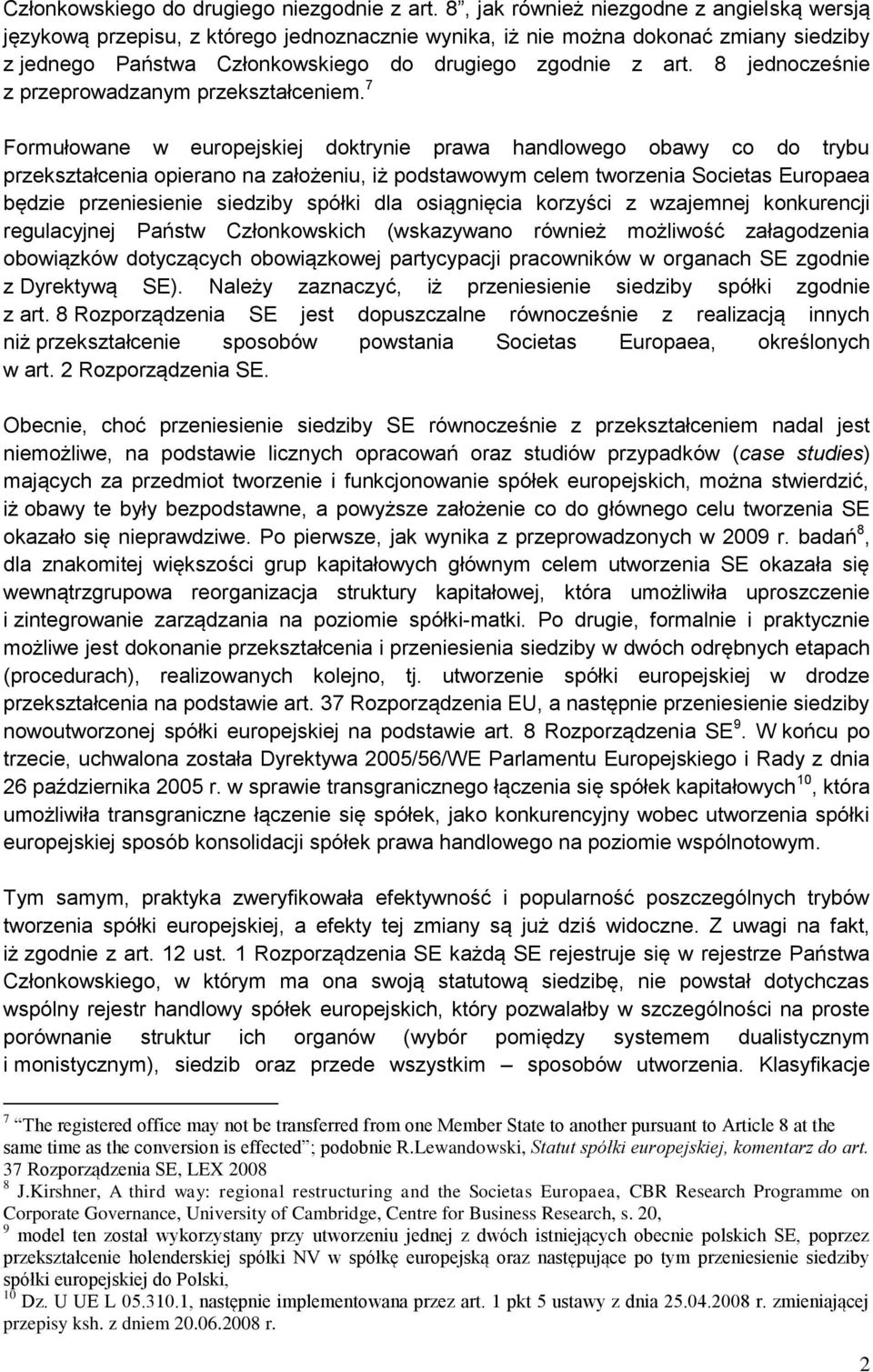 8 jednocześnie z przeprowadzanym przekształceniem.