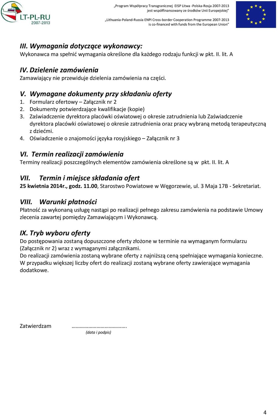 Dokumenty potwierdzające kwalifikacje (kopie) 3.