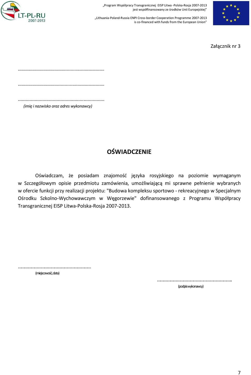 wymaganym w Szczegółowym opisie przedmiotu zamówienia, umożliwiającą mi sprawne pełnienie wybranych w ofercie funkcji przy