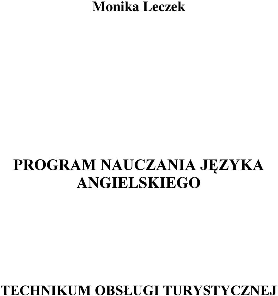 JĘZYKA ANGIELSKIEGO