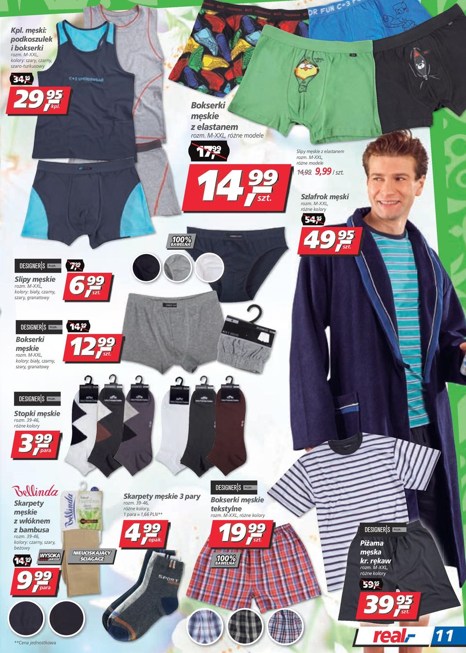 granatowy 7, 99 6 99 Bokserki męskie kolory: biały, czarny, szary, granatowy 14, 99 12 99 Stopki męskie rozm.