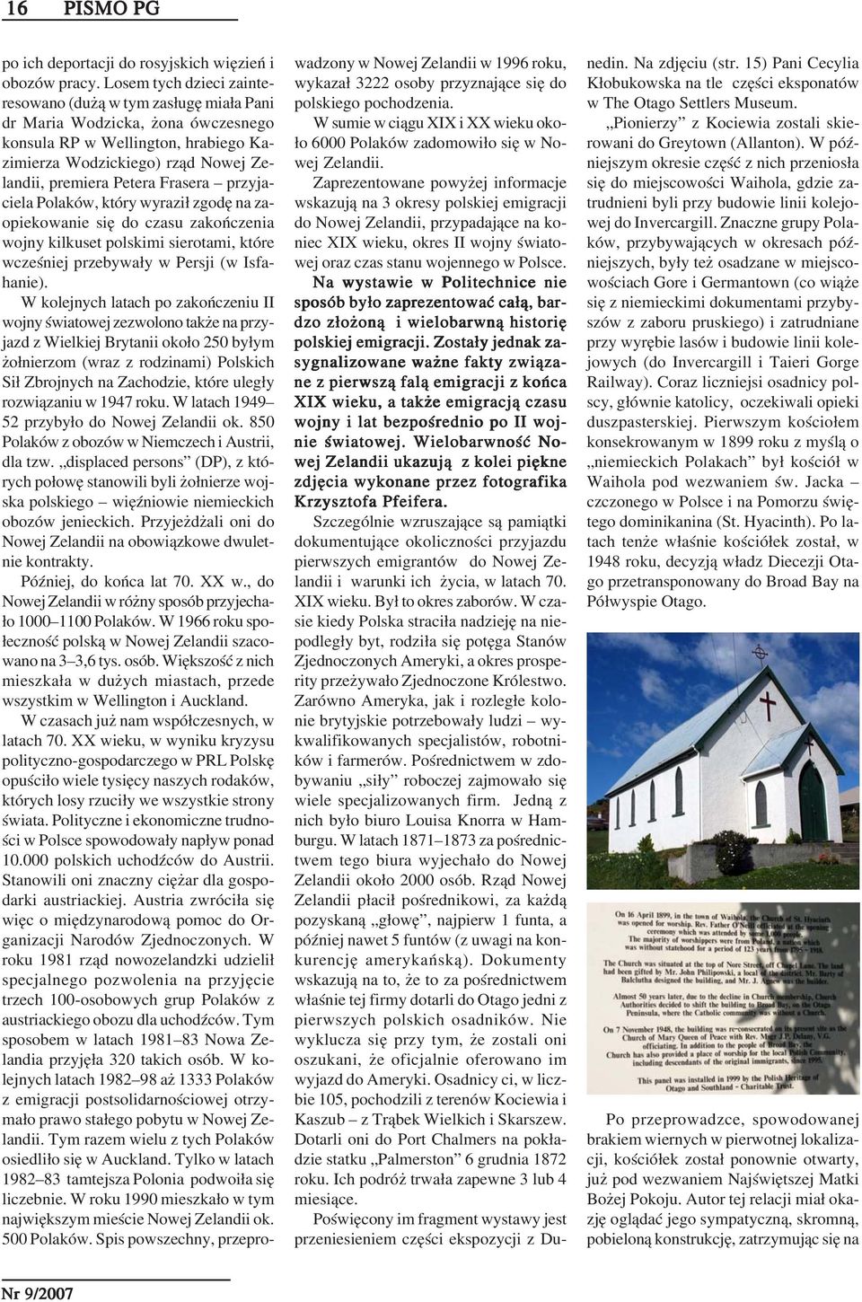 Frasera przyja ciela Polaków, który wyraził zgodę na za opiekowanie się do czasu zakończenia wojny kilkuset polskimi sierotami, które wcześniej przebywały w Persji (w Isfa hanie).