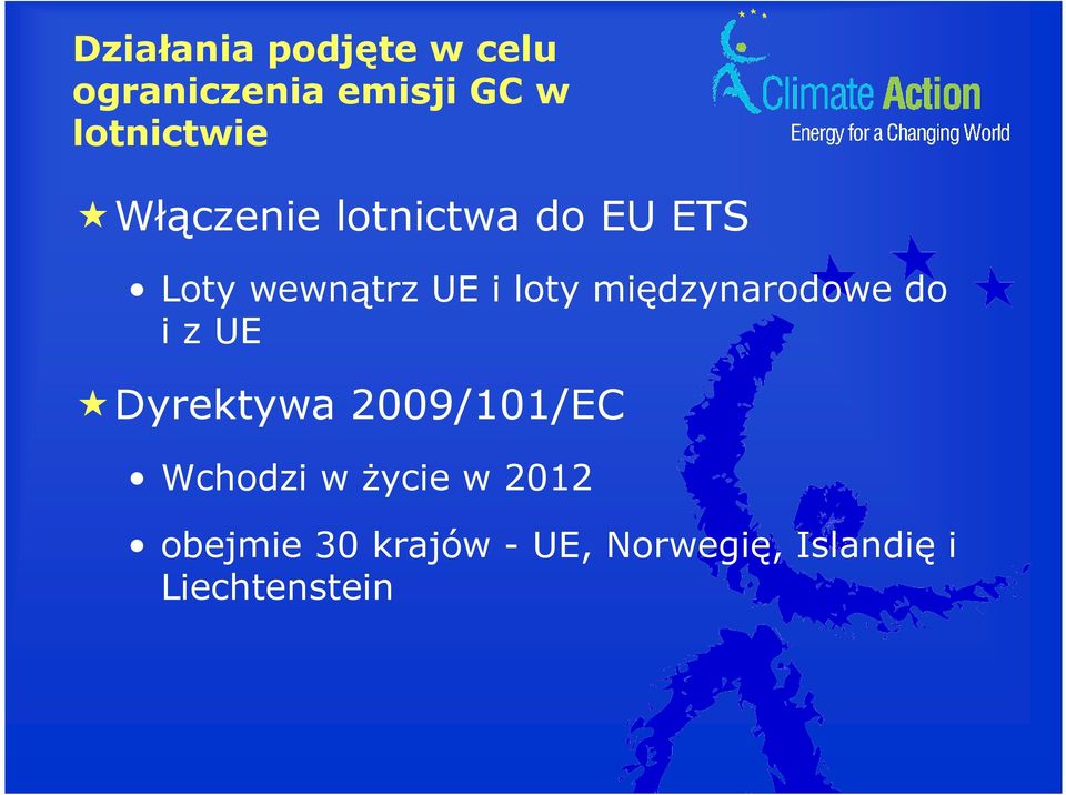 międzynarodowe do i z UE Dyrektywa 2009/101/EC Wchodzi w