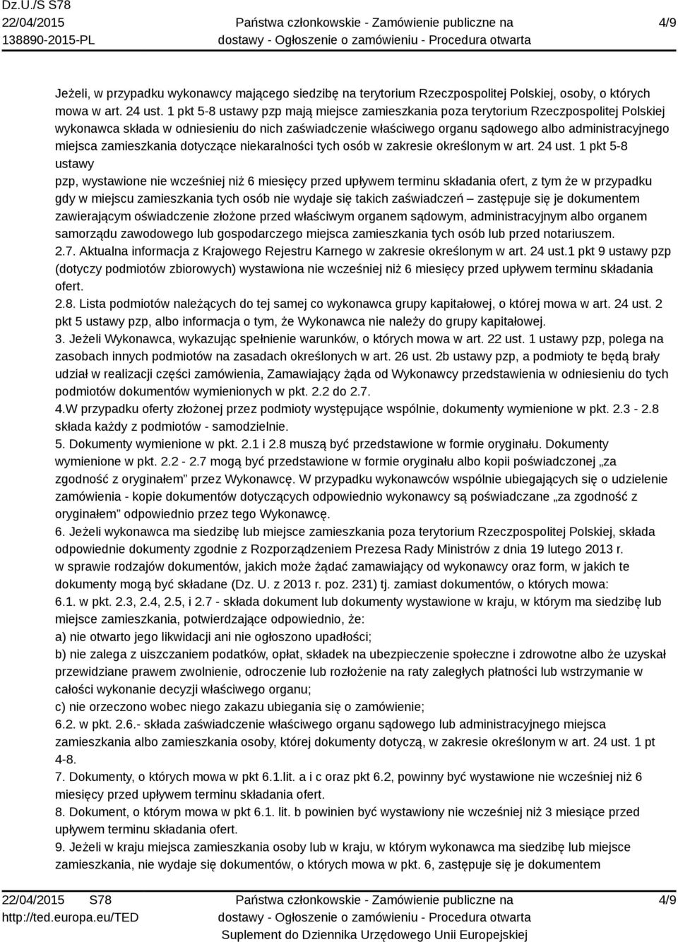 zamieszkania dotyczące niekaralności tych osób w zakresie określonym w art. 24 ust.