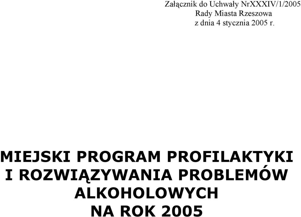 MIEJSKI PROGRAM PROFILAKTYKI I