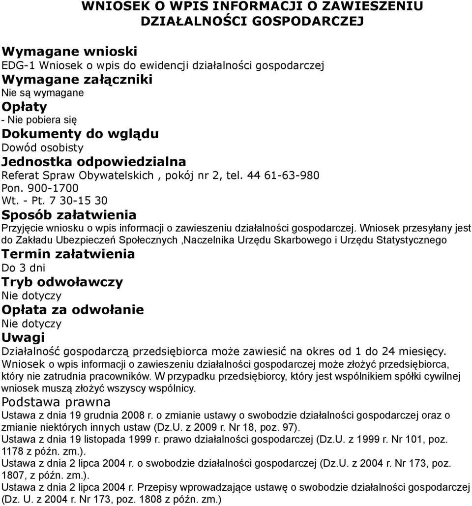 przedsiębiorca może zawiesić na okres od 1 do 24 miesięcy.