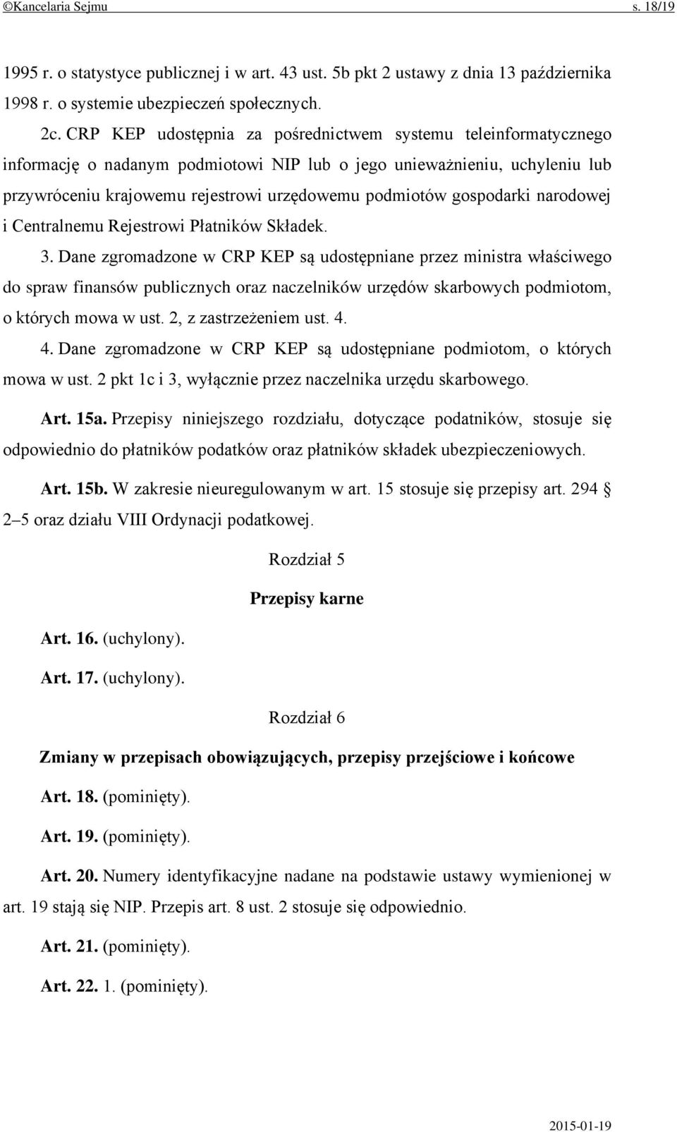 gospodarki narodowej i Centralnemu Rejestrowi Płatników Składek. 3.