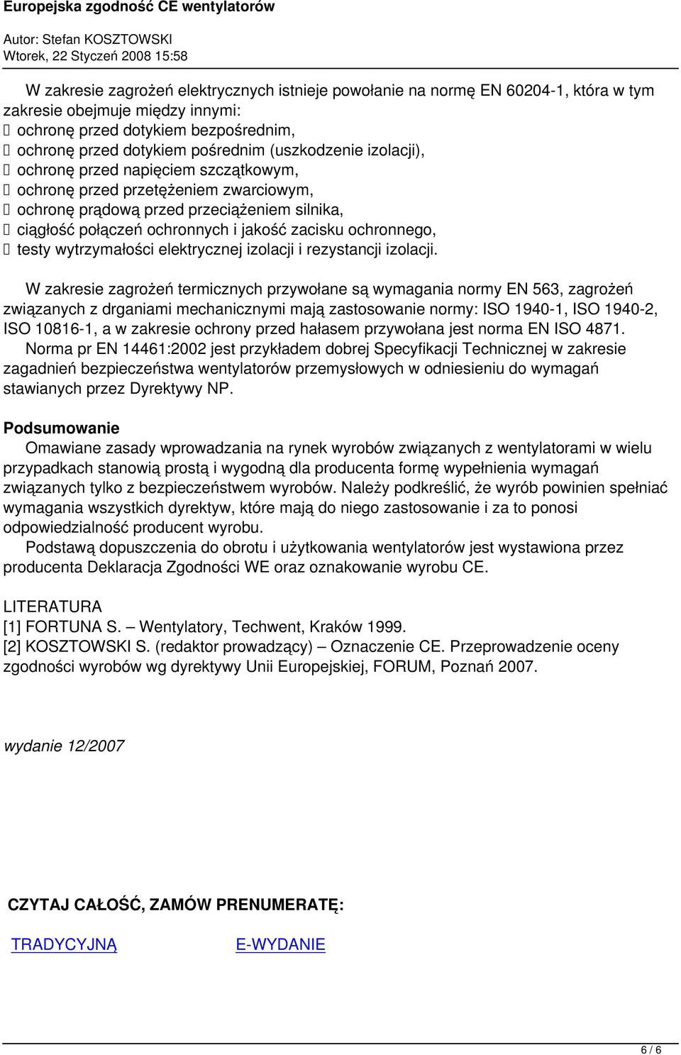 ochronnego, testy wytrzymałości elektrycznej izolacji i rezystancji izolacji.