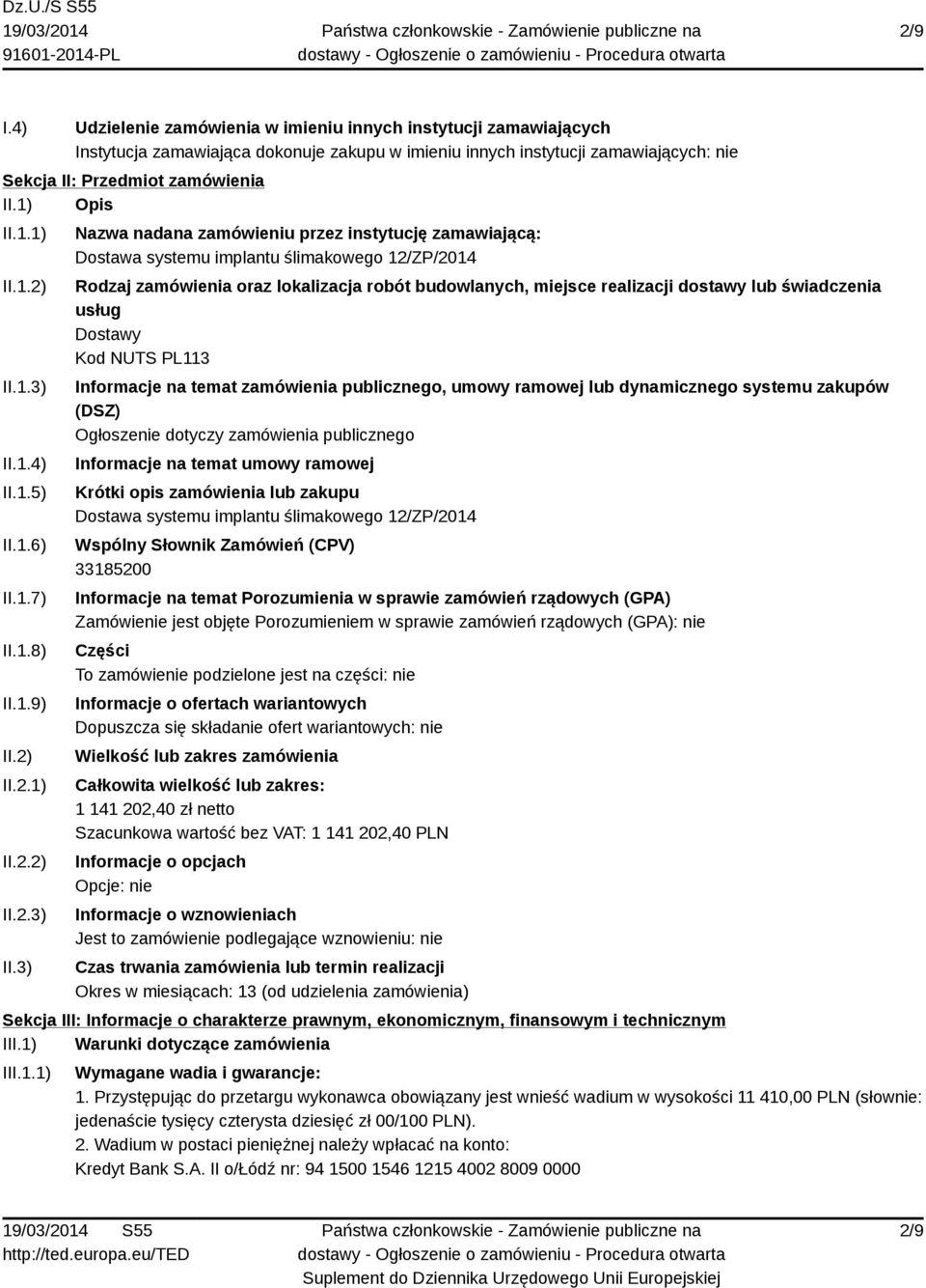 1.4) II.1.5) II.1.6) II.1.7) II.1.8) II.1.9) II.2) II.2.1) II.2.2) II.2.3) II.