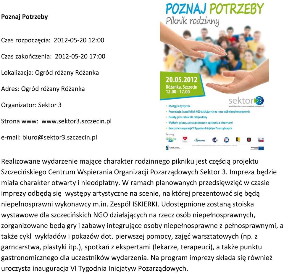 Impreza będzie miała charakter otwarty i nieodpłatny.