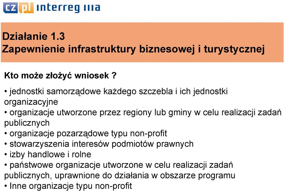 realizacji zadań publicznych organizacje pozarządowe typu non-profit stowarzyszenia interesów podmiotów prawnych izby