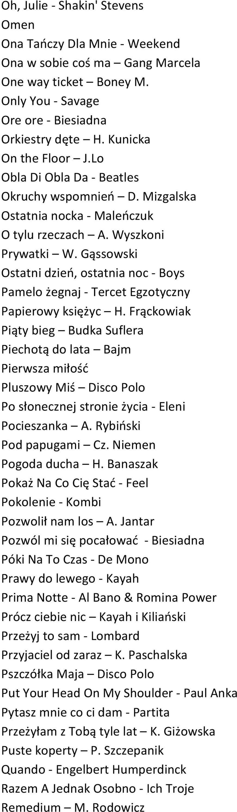 Gąssowski Ostatni dzień, ostatnia noc - Boys Pamelo żegnaj - Tercet Egzotyczny Papierowy księżyc H.