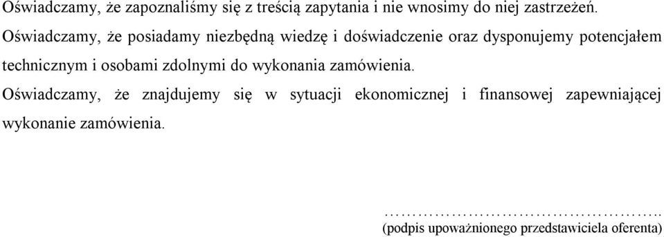 technicznym i osobami zdolnymi do wykonania zamówienia.