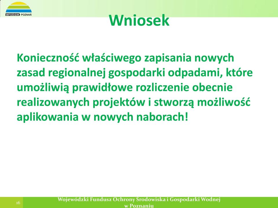 możliwość aplikowania w nowych naborach!