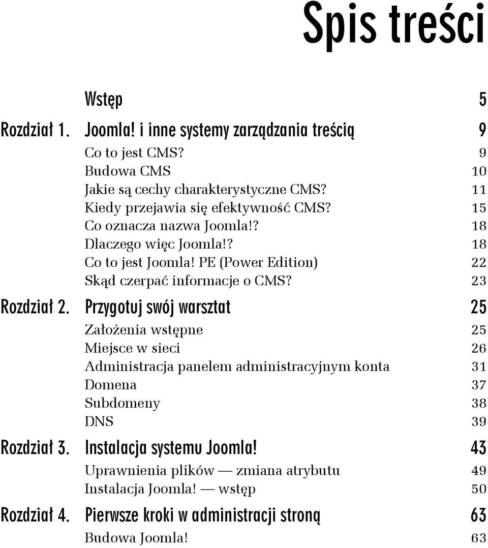 PE (Power Edition) 22 Skąd czerpać informacje o CMS? 23 Rozdział 2.