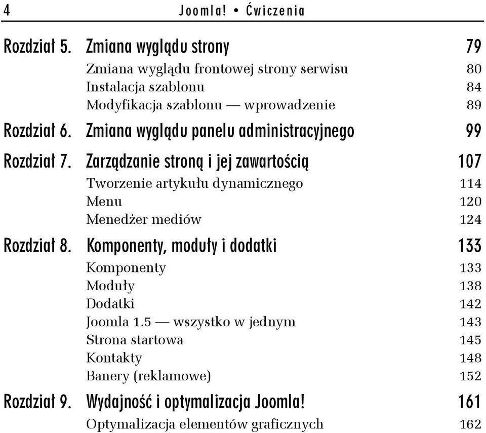 Zmiana wyglądu panelu administracyjnego 99 Rozdział 7.