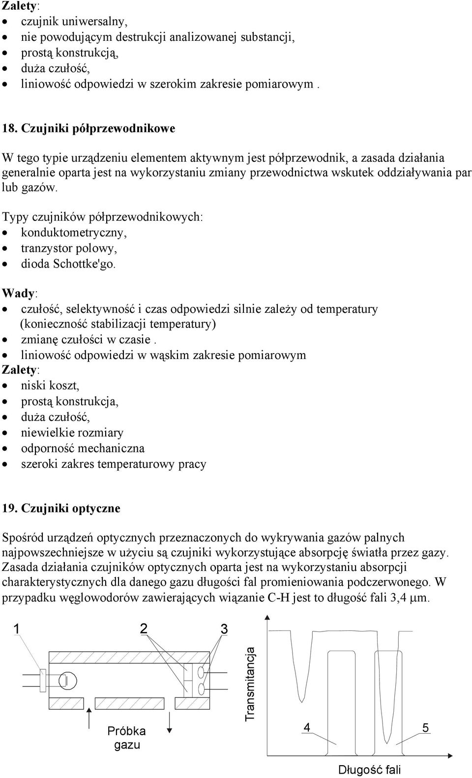 gazów. Typy czujników półprzewodnikowych: konduktometryczny, tranzystor polowy, dioda Schottke'go.