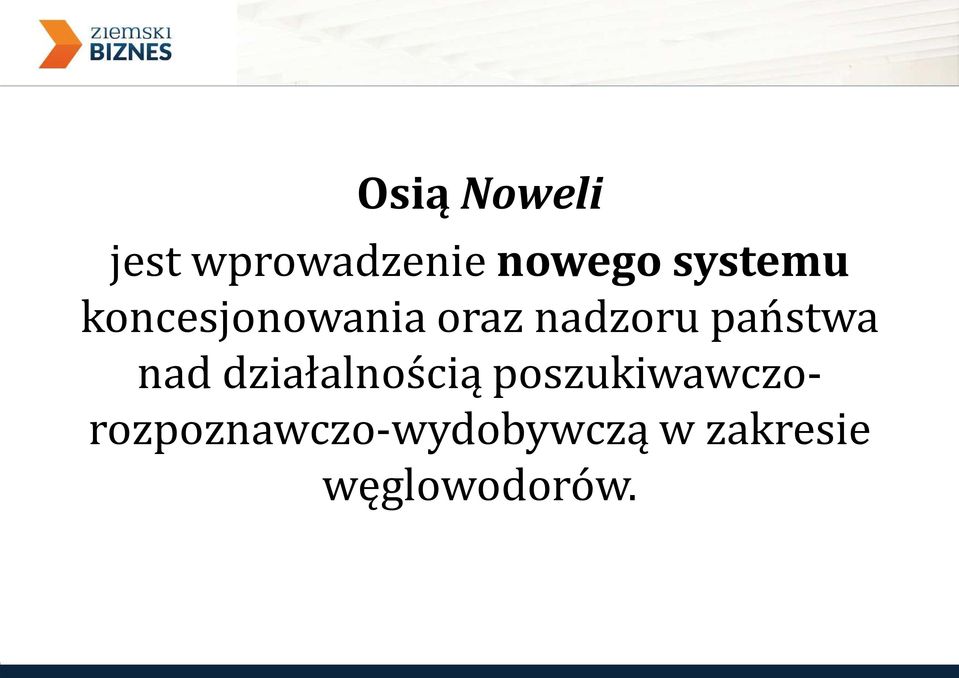 państwa nad działalnością poszukiwawczo-