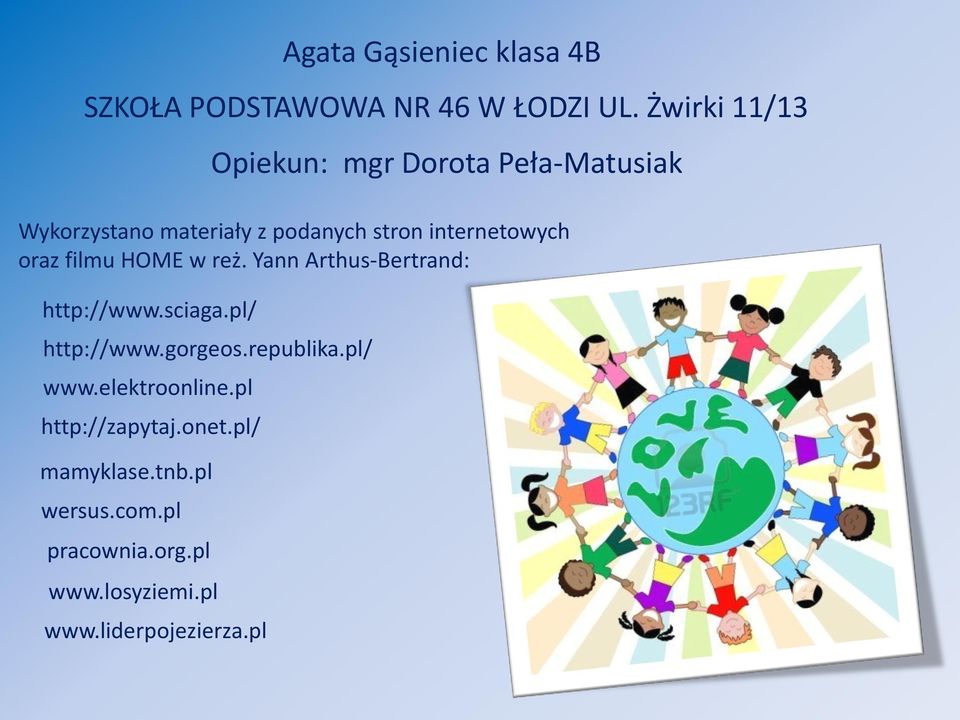 Żwirki 11/13 http://www.sciaga.pl/ mamyklase.tnb.pl wersus.com.pl pracownia.org.