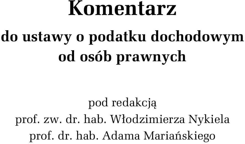 redakcją prof. zw. dr. hab.