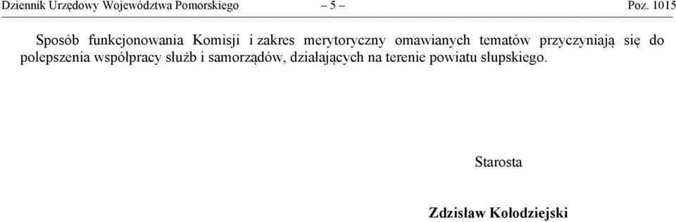 omawianych tematów przyczyniają się do polepszenia współpracy