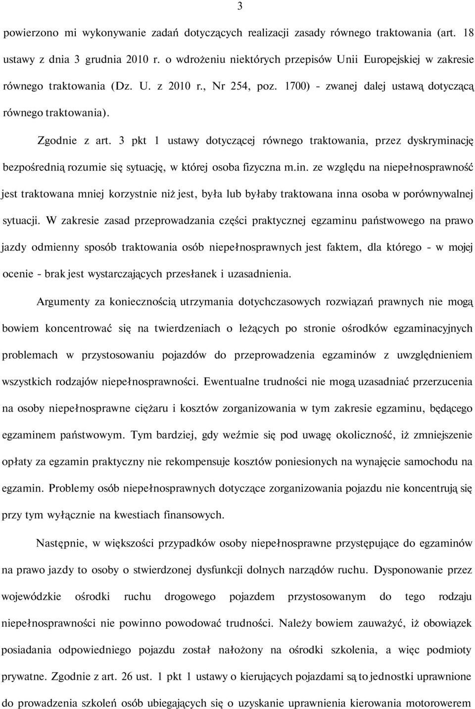 3 pkt 1 ustawy dotyczącej równego traktowania, przez dyskrymina
