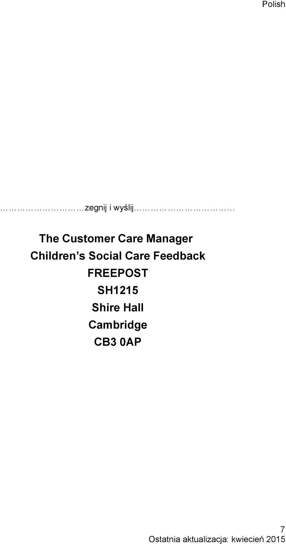 Social Care Feedback FREEPOST