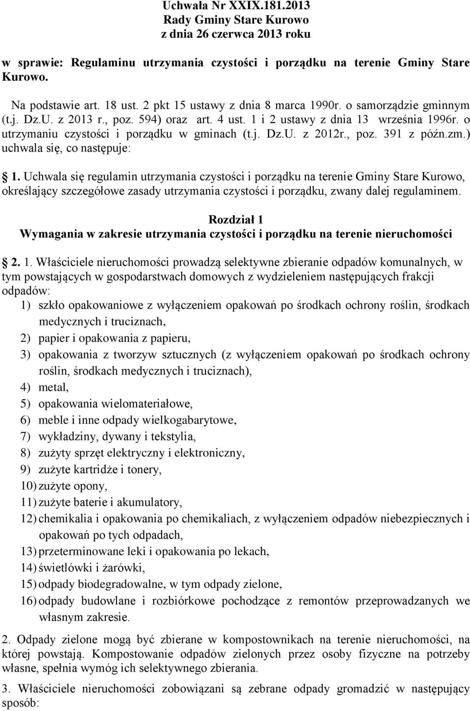 , poz. 391 z późn.zm.) uchwala się, co następuje: 1.