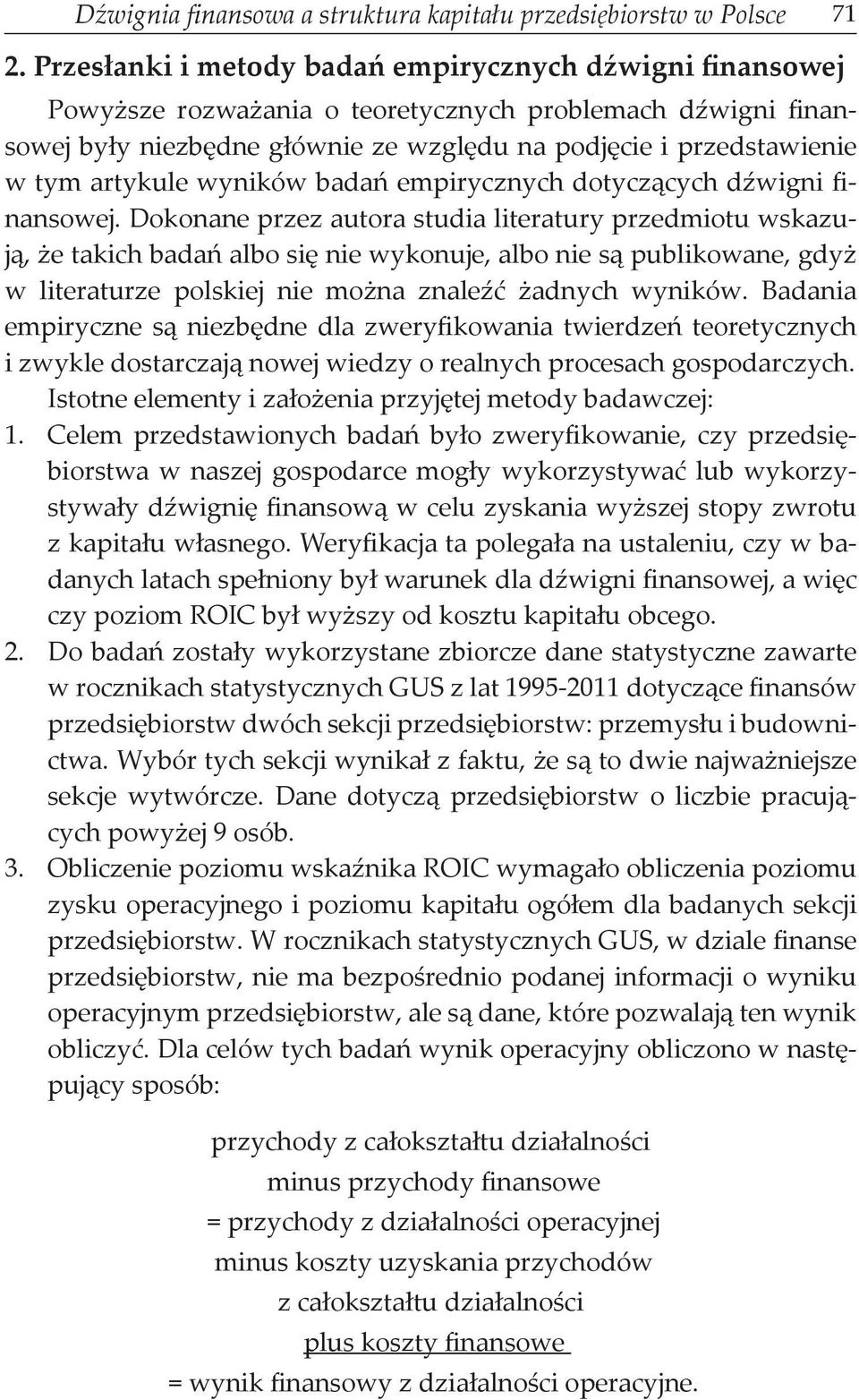 artykule wyników badań empirycznych dotyczących dźwigni finansowej.