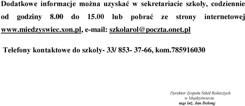 pl, e-mail: szkolarol@poczta.onet.