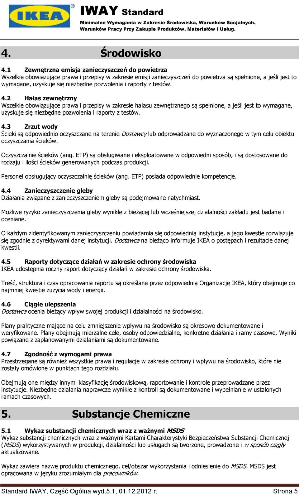 pozwolenia i raporty z testów. 4.