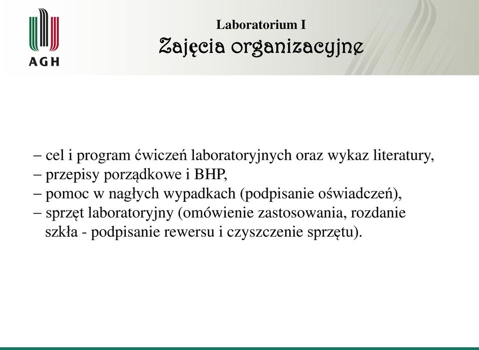 pomoc w nagłych wypadkach (podpisanie oświadczeń), sprzęt