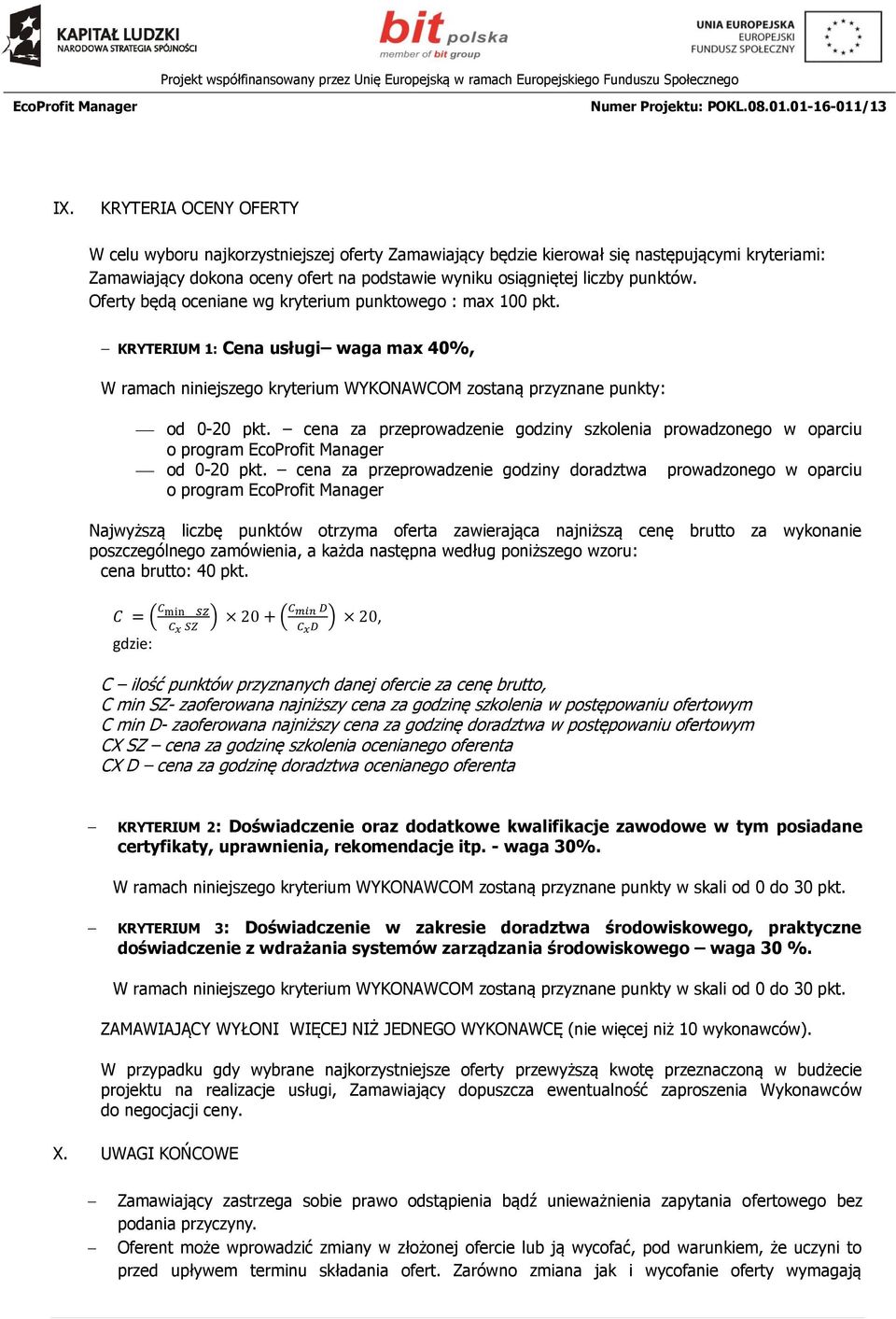 cena za przeprowadzenie godziny szkolenia prowadzonego w oparciu o program od 0-20 pkt.