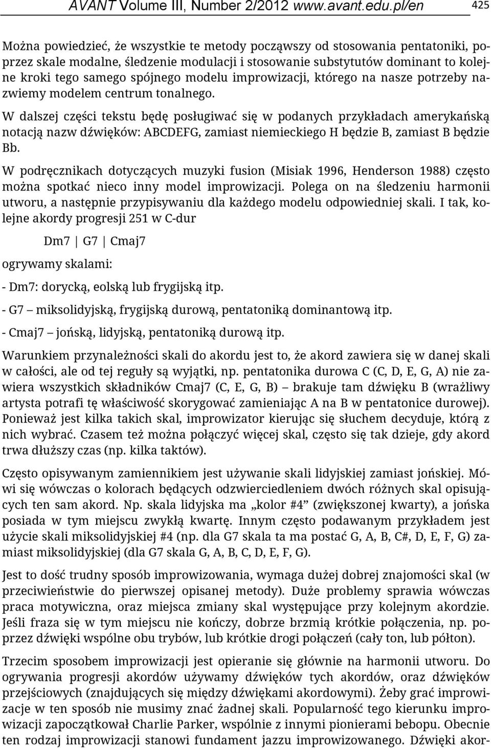spójnego modelu improwizacji, którego na nasze potrzeby nazwiemy modelem centrum tonalnego.