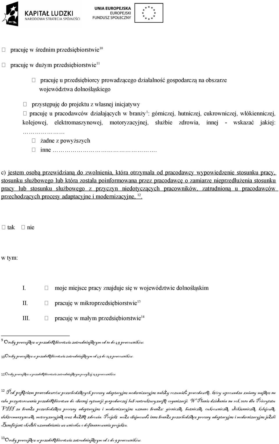 wskazać jakiej: żadne z powyższych inne.