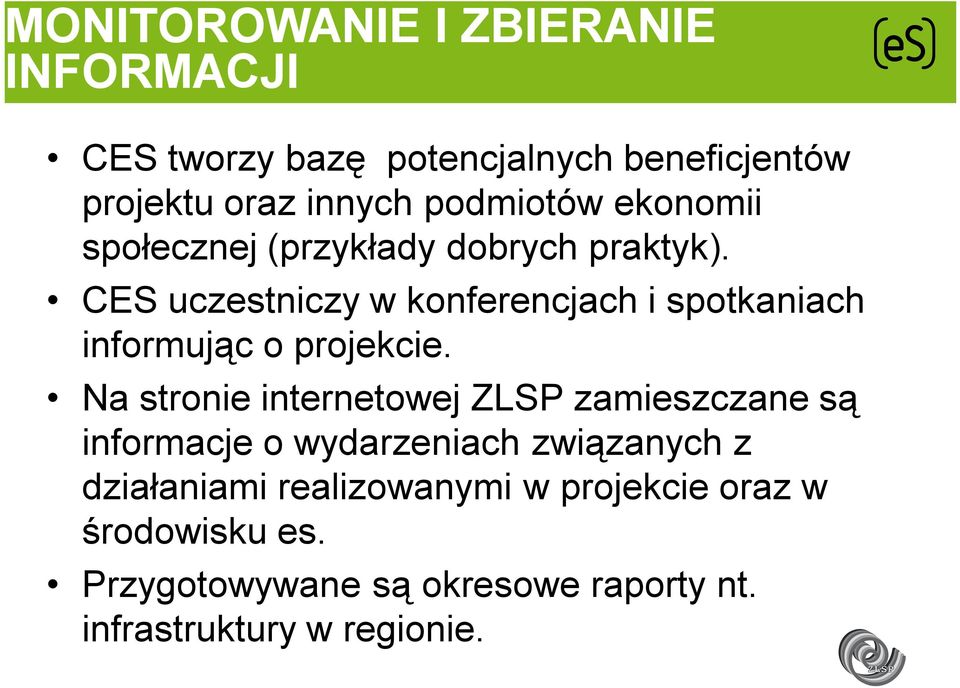 CES uczestniczy w konferencjach i spotkaniach informując o projekcie.