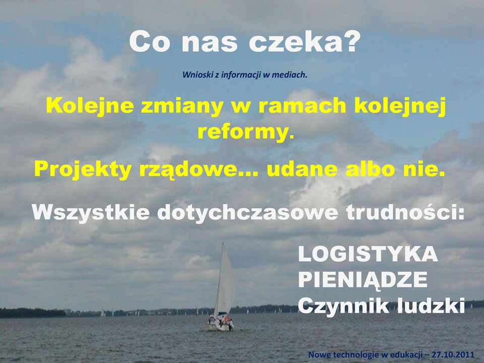 Projekty rządowe udane albo nie.