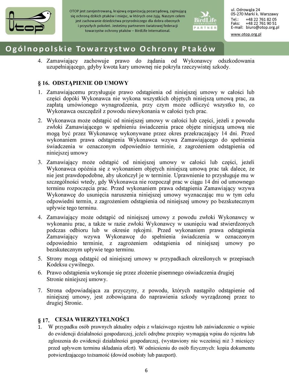 czym może odliczyć wszystko to, co Wykonawca oszczędził z powodu niewykonania w całości tych prac. 2.