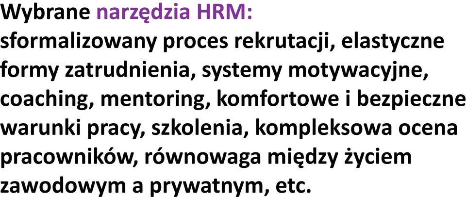 mentoring, komfortowe i bezpieczne warunki pracy, szkolenia,