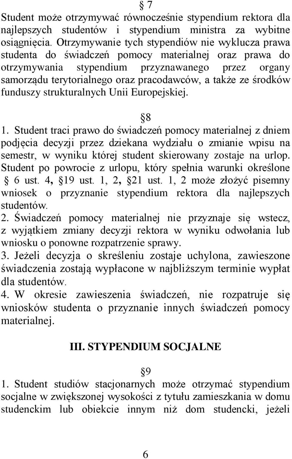 także ze środków funduszy strukturalnych Unii Europejskiej. 8 1.