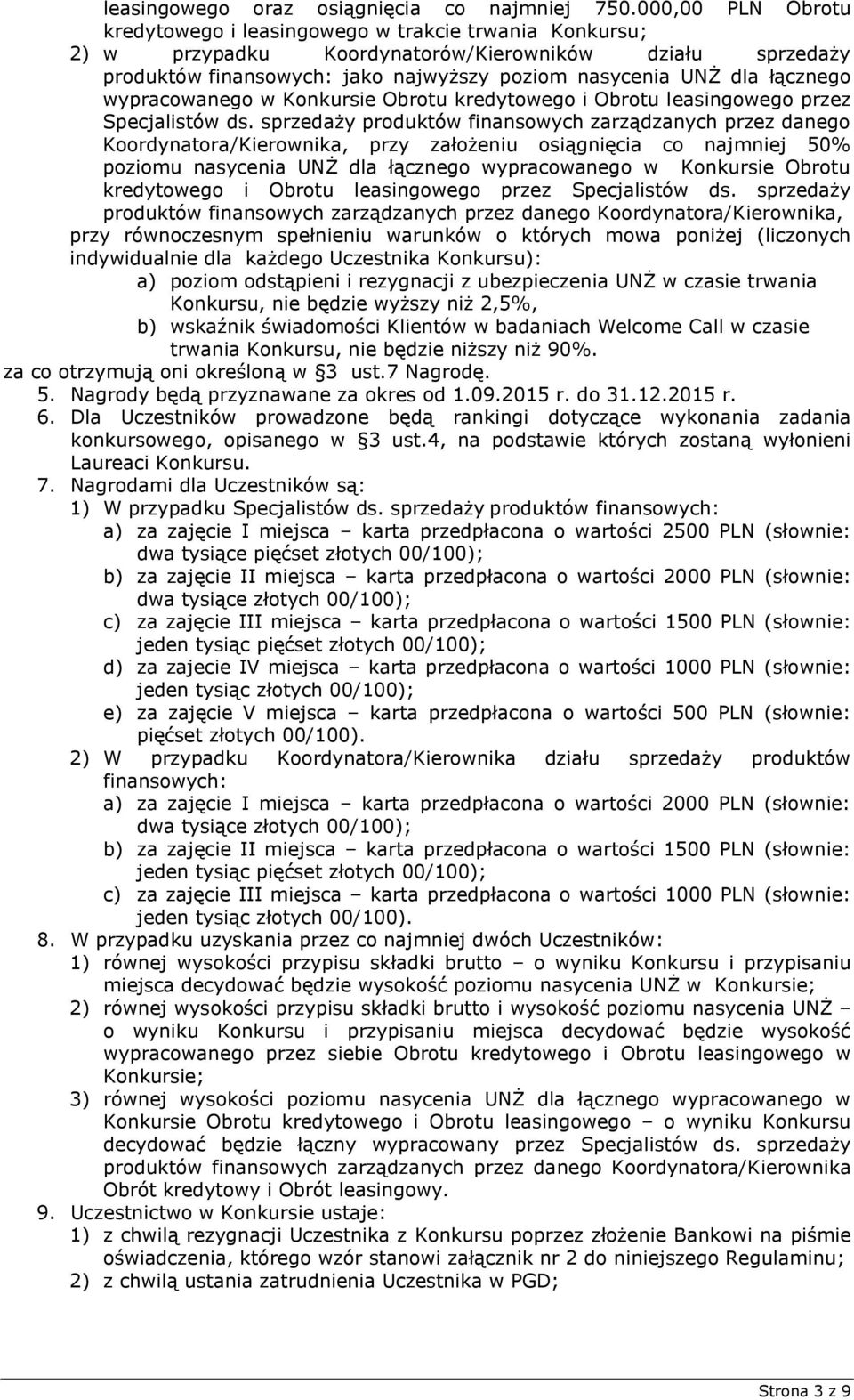 łącznego wypracowanego w Konkursie Obrotu kredytowego i Obrotu leasingowego przez Specjalistów ds.