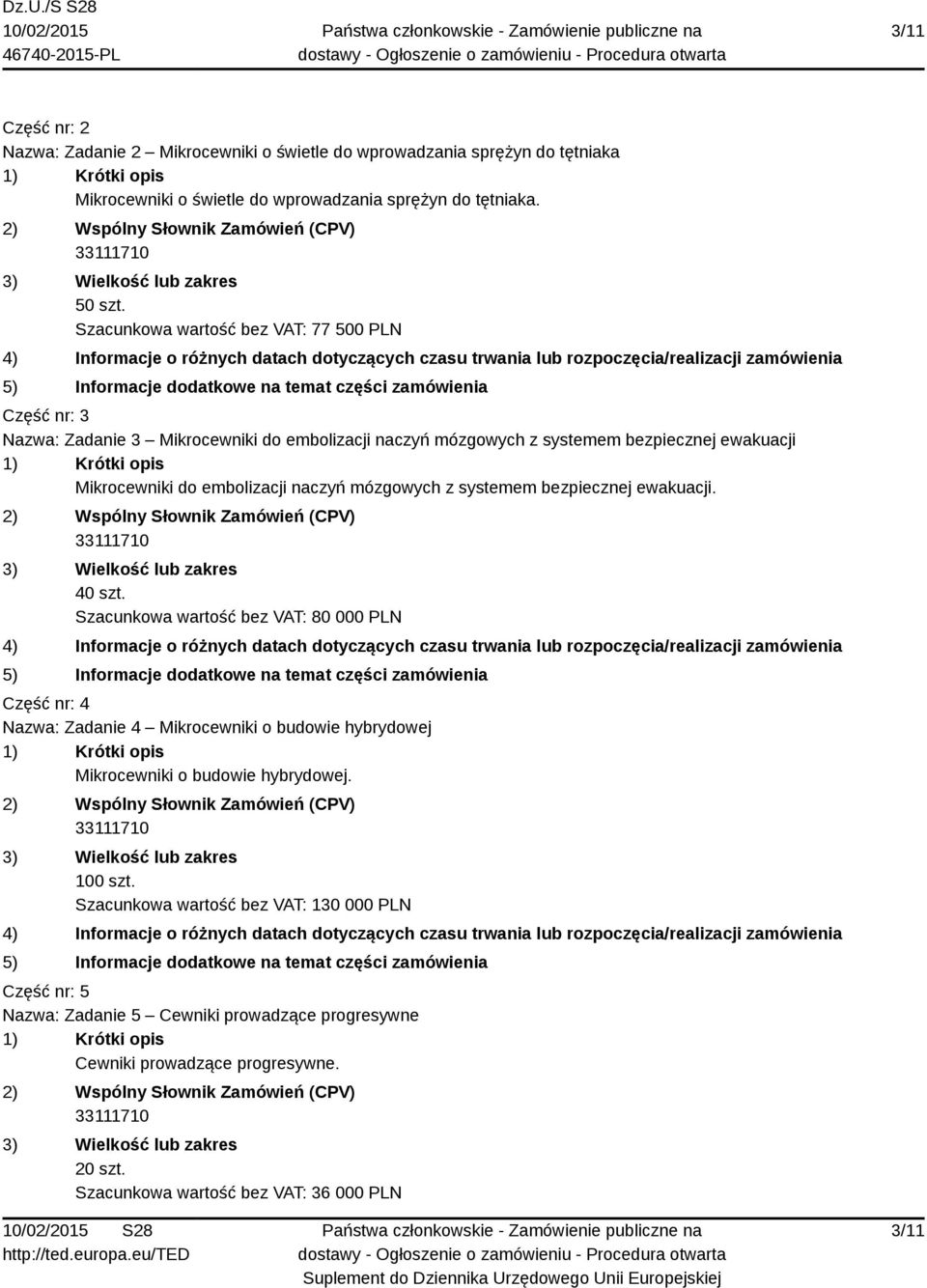 mózgowych z systemem bezpiecznej ewakuacji. 40 szt.