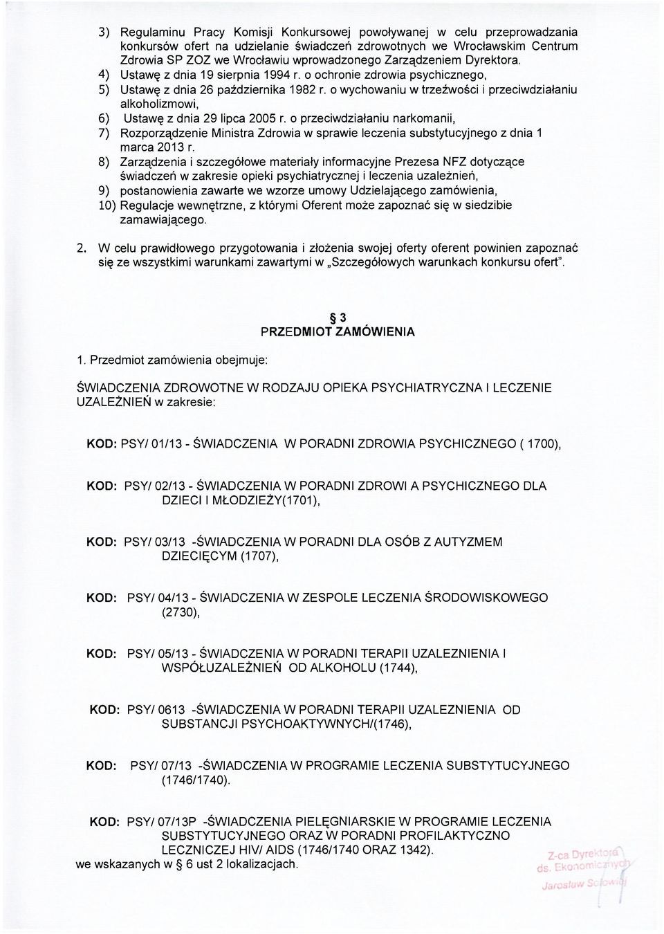 o wychowaniu w trzeźwości i przeciwdziałaniu alkoholizmowi, 6) Ustawę z dnia 29 lipca 2005 r.