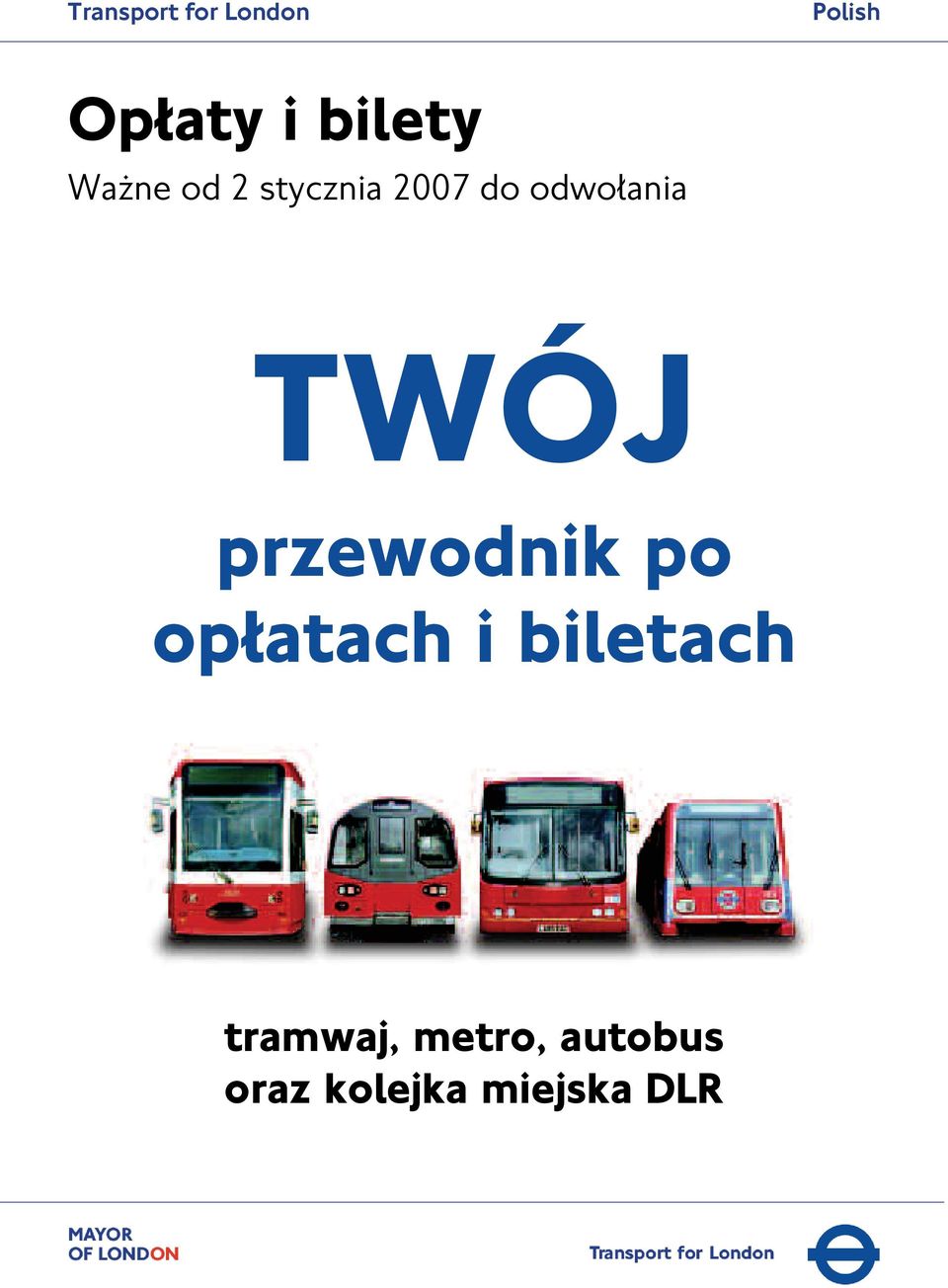 po opłatach i biletach tramwaj,
