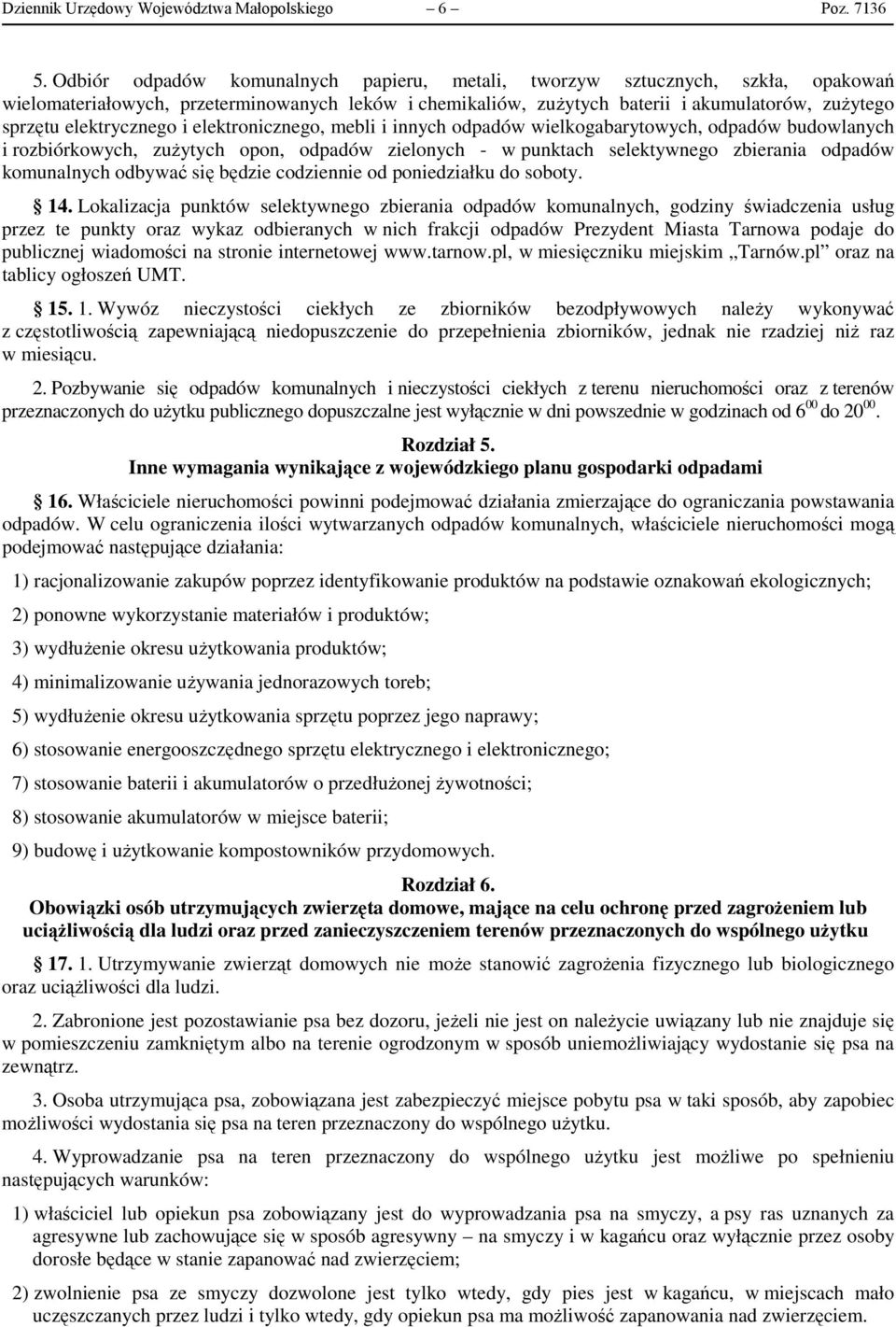 elektrycznego i elektronicznego, mebli i innych odpadów wielkogabarytowych, odpadów budowlanych i rozbiórkowych, zużytych opon, odpadów zielonych - w punktach selektywnego zbierania odpadów