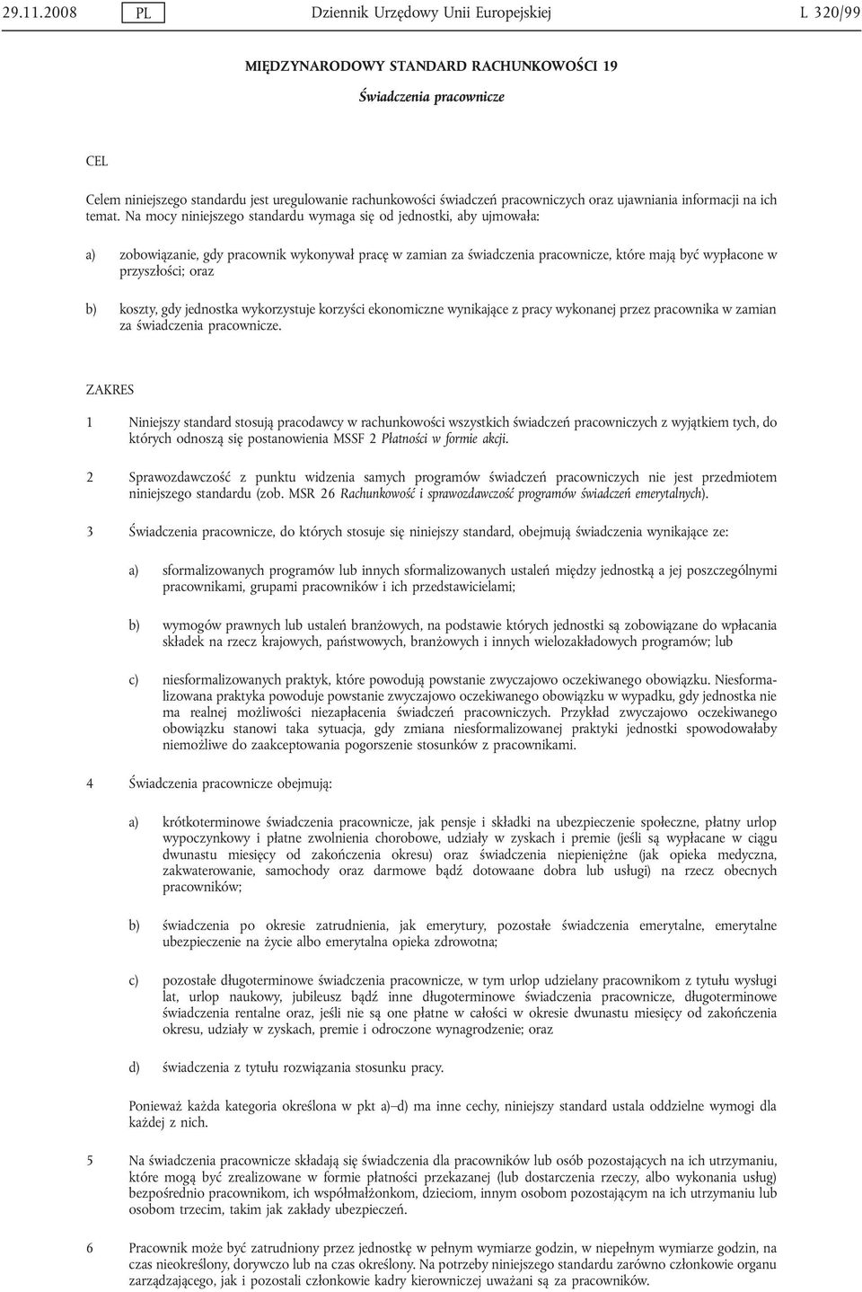 pracowniczych oraz ujawniania informacji na ich temat.