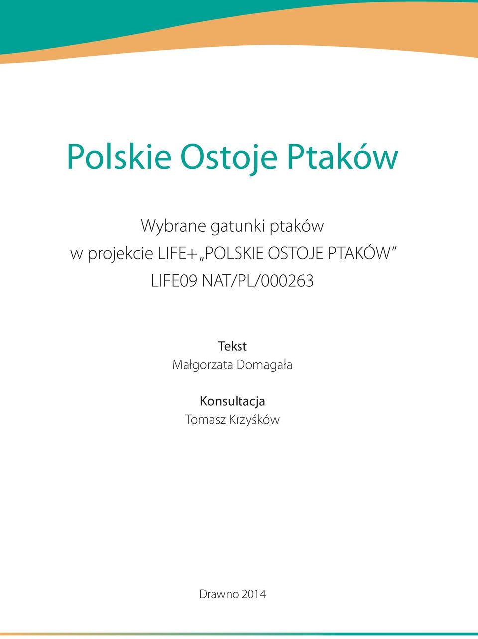 PTAKÓW LIFE09 NAT/PL/000263 Tekst