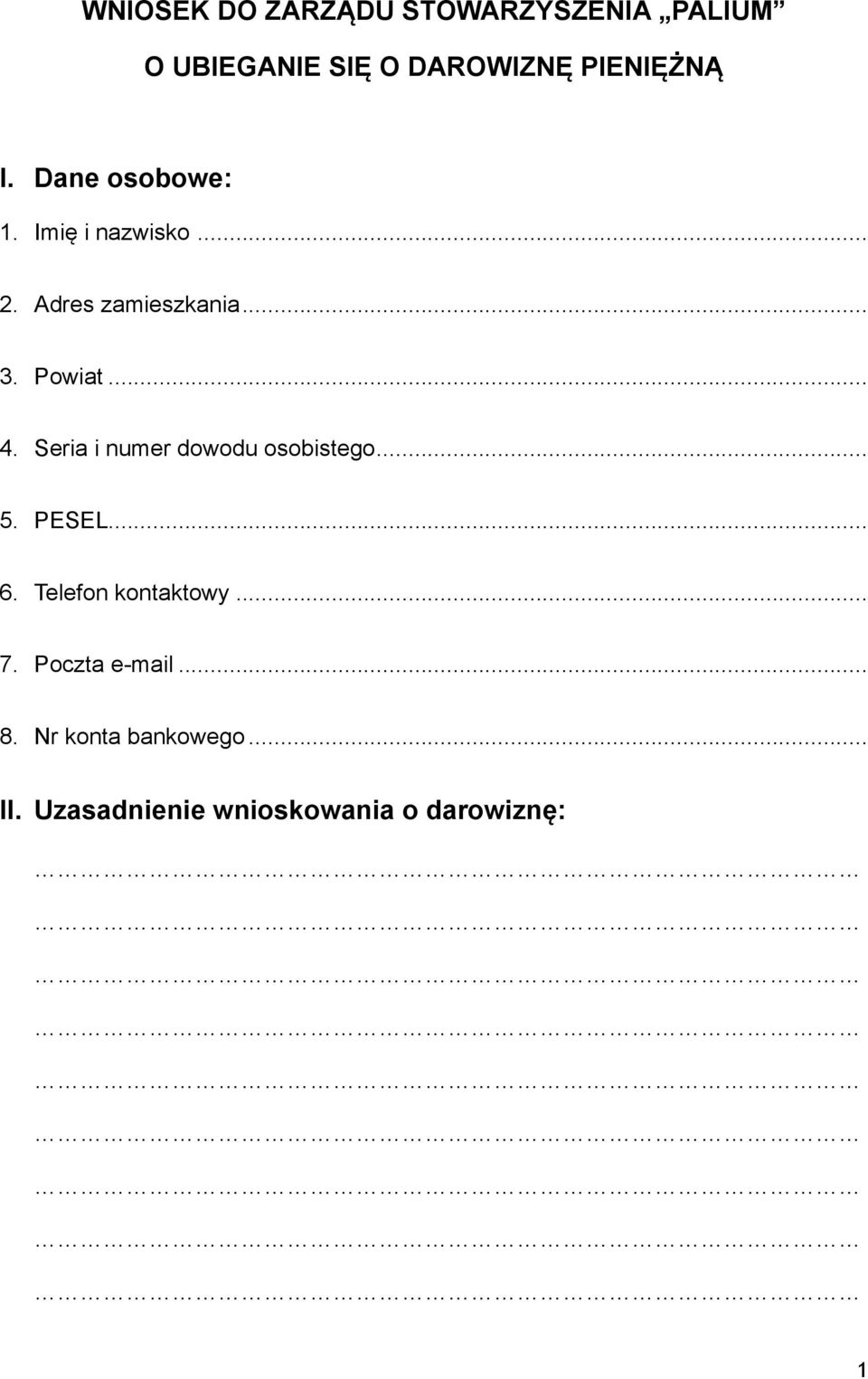 Seria i numer dowodu osobistego... 5. PESEL... 6. Telefon kontaktowy... 7.